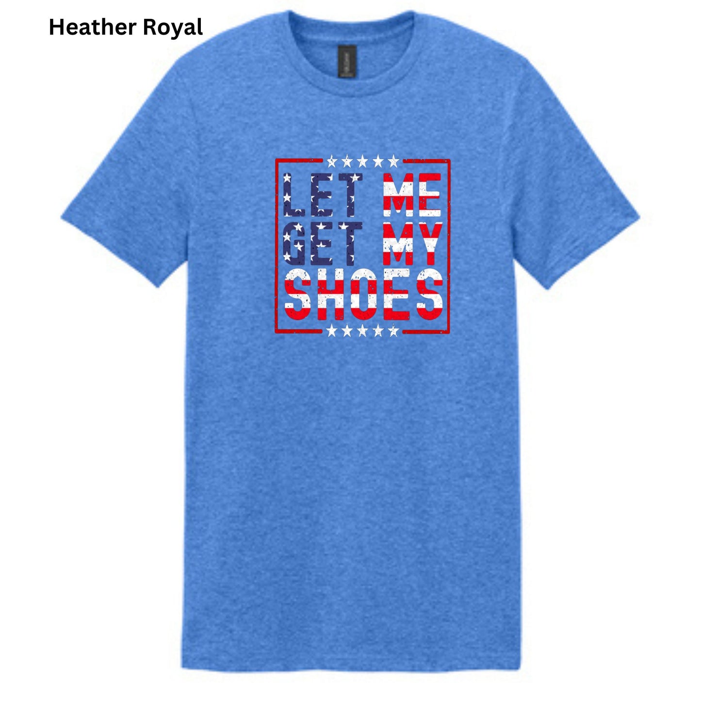 Let Me Get My Shoes-T-shirts-188