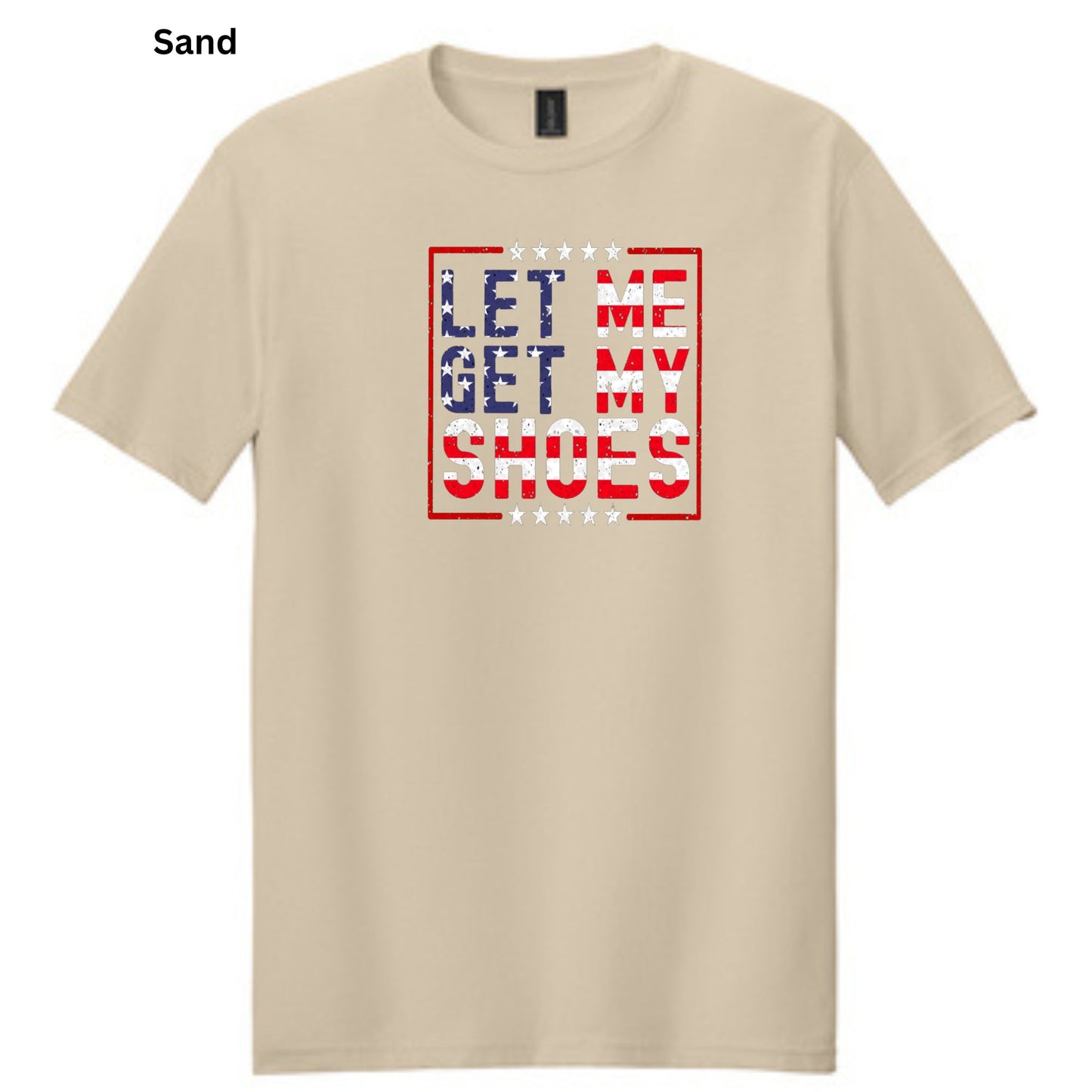 Let Me Get My Shoes-T-shirts-188