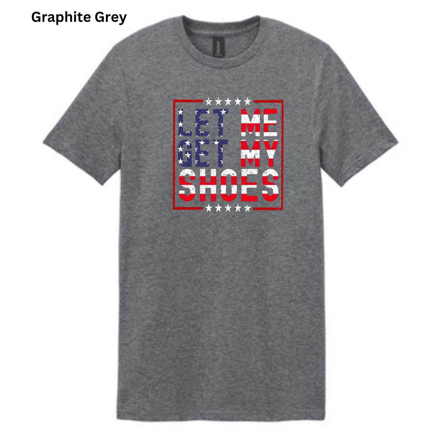 Let Me Get My Shoes-T-shirts-188