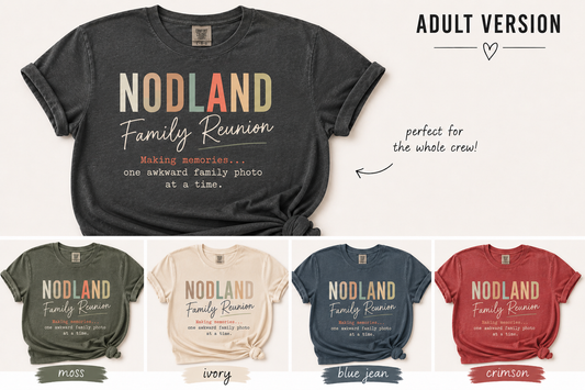 Nodland Family Reunion Tee